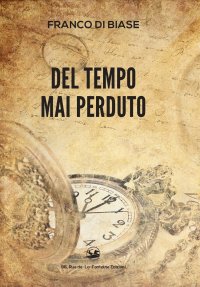 Immagine copertina libro Del tempo mai perduto