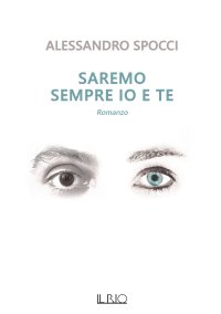 Immagine copertina libro Saremo sempre io e te