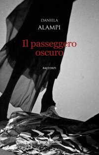 Immagine copertina libro Il passeggero oscuro