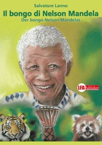 Immagine copertina libro Der bongo Nelson Mandelas-Il bongo di Nelson Mandela