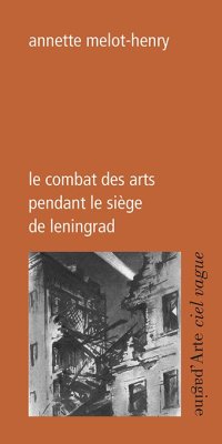 Immagine copertina libro Le combat des arts pendant le siège de Leningrad