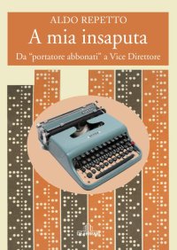 Immagine copertina libro A mia insaputa. Da 