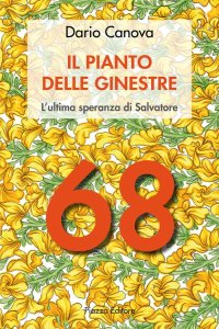 Immagine copertina libro Il pianto delle ginestre. L'ultima speranza di Salvatore