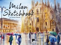 Immagine copertina libro Milan sketchbook. Ediz. illustrata