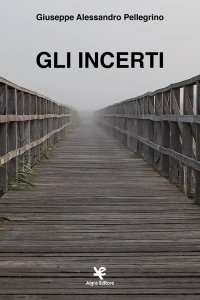 Immagine copertina libro Gli incerti