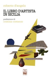 Immagine copertina libro Il libro d'artista in Sicilia