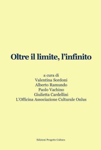 Immagine copertina libro Oltre il limite, l'infinito