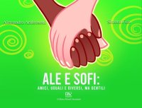 Immagine copertina libro Ale e Sofi: amici, uguali e diversi, ma gentili