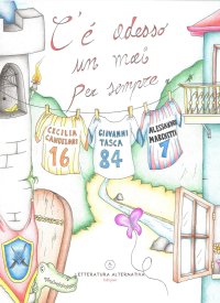 Immagine copertina libro C'è adesso un mai per sempre. Ediz. illustrata