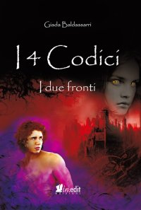 Immagine copertina libro I due fronti. I 4 codici. Vol. 2