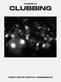 Immagine copertina libro Clubbing. Zine. Vol. 1
