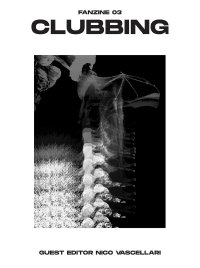 Immagine copertina libro Clubbing. Zine. Vol. 3