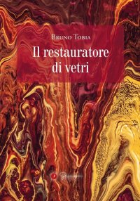 Immagine copertina libro Il restauratore di vetri