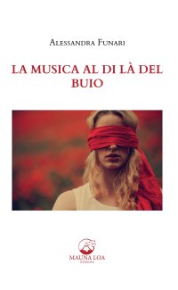 Immagine copertina libro La musica al di là del buio