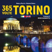 Immagine copertina libro 365 volte Torino. Ediz. italiana e inglese