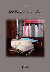 Immagine copertina libro Morte di un no vax