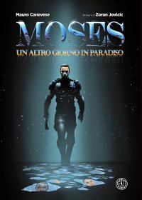 Immagine copertina libro Moses. Un altro giorno in paradiso