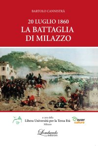 Immagine copertina libro 20 Luglio 1860. La battaglia di Milazzo