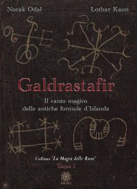 Immagine copertina libro Galdrastafir. Vol. 1: Il canto magico delle antiche formule d'Islanda