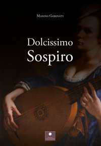 Immagine copertina libro Dolcissimo sospiro