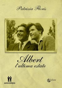 Immagine copertina libro Albert. L'ultima estate