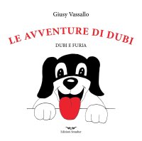 Immagine copertina libro Le avventure di Dubi. Dubi e furia