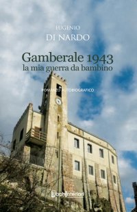 Immagine copertina libro Gamberale 1943