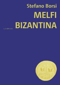 Immagine copertina libro Melfi bizantina