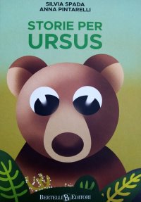 Immagine copertina libro Storie per Ursus. Ediz. a colori