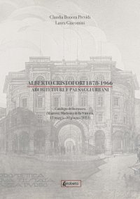 Immagine copertina libro Alberto Cristofori 1878-1966. Architetture e paesaggi urbani