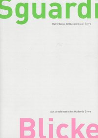 Immagine copertina libro Sguardi... Dall'interno dell'Accademia di Brera. Ediz. italiana e tedesca