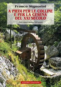 Immagine copertina libro A piedi per le colline e per la Cesena del XXI secolo