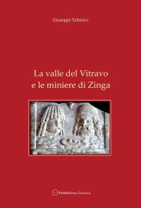 Immagine copertina libro La valle del Vitravo e le miniere di Zinga