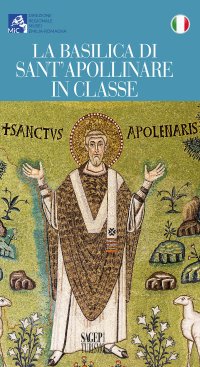 Immagine copertina libro La Basilica di Sant'Apollinare in Classe