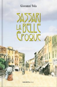 Immagine copertina libro Sassari. La belle e'poque