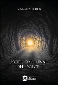 Immagine copertina libro Uscire dal tunnel del dolore