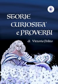 Immagine copertina libro Storie curiosità e proverbi