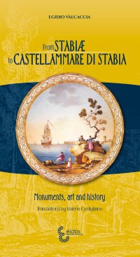 Immagine copertina libro From Stabiae to Castellammare di Stabia. Monuments, art and history
