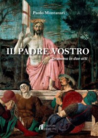 Immagine copertina libro Il padre vostro. Dramma in due atti