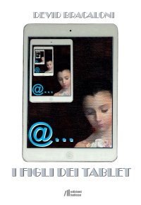 Immagine copertina libro I figli dei tablet