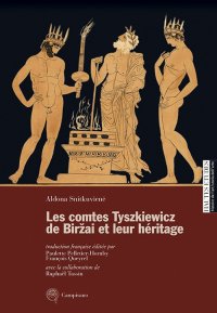 Immagine copertina libro Les comtes Tyszkiewicz de Birai et leur héritage