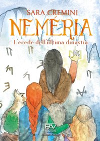 Immagine copertina libro L'erede dell'ultima dinastia. Neméria