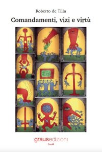 Immagine copertina libro Comandamenti, vizi e virtù