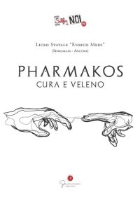Immagine copertina libro Selfie di noi. Vol. 69: Liceo Medi Senigallia (Ancona). Pharmakos. Cura e veleno