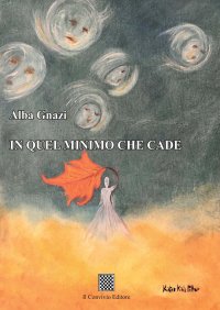 Immagine copertina libro In quel minimo che cade