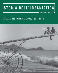 Immagine copertina libro L'Italia del Touring Club, 1894-2019. Promozione, tutela e valorizzazione del patrimonio culturale e del paesaggio