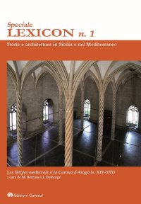 Immagine copertina libro Speciale Lexicon (2021). Vol. 1: Les llotges comercials a la Corona d'Aragó (s. XIV-XVI)
