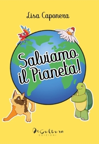 Immagine copertina libro Salviamo il pianeta!