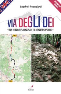 Immagine copertina libro Via Degli Dei. From Bologna to Florence along the paths of the Apennines