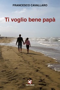 Immagine copertina libro Ti voglio bene papà